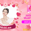 Tk66 Live – Hotgirl đẹp, sexy, đáng yêu và tài năng
