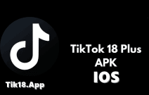 Tiktok18 – Link tải app Tiktok 18 APK IOS miễn phát trực tuyến